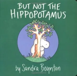 But Not The Hippopotamus