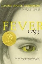 Cover of Fever 1793 by Laurie Halse Anderson