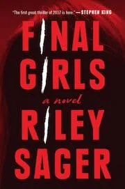 Cover of Final Girls by Riley Sager