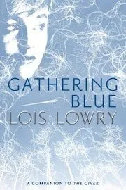 Cover of Gathering Blue (The Giver, #2) by Lois Lowry