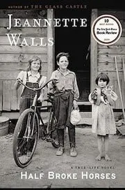 Cover of Half Broke Horses by Jeanette Walls