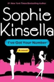 Cover of I’ve Got Your Number by Sophie Kinsella