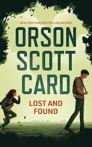 Cover of Lost and Found by Orson Scott Card