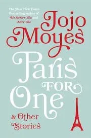 Cover of Paris for One and Other Stories by Jojo Moyes