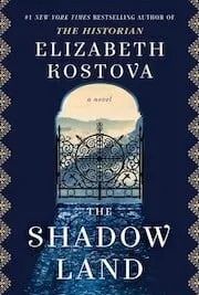 Cover of The Shadow Land by Elizabeth Kostova