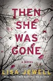 Cover of Then She Was Gone by Lisa Jewell