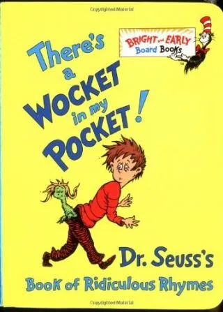 There’s A Wocket In My Pocket!