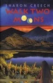 Cover of Walk Two Moons by Sharon Creech