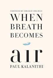 Cover of When Breath Becomes Air by Paul Kalanithi