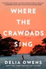 Cover of Where the Crawdads Sing by Delia Owens